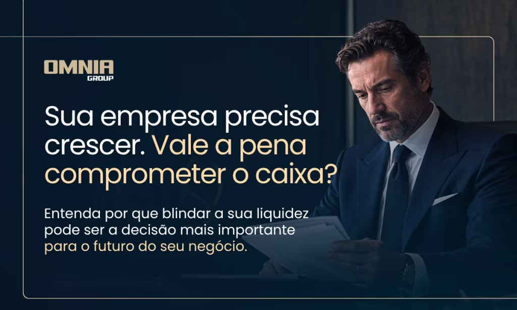 Sua empresa precisa crescer. Vale a pena comprometer o caixa?